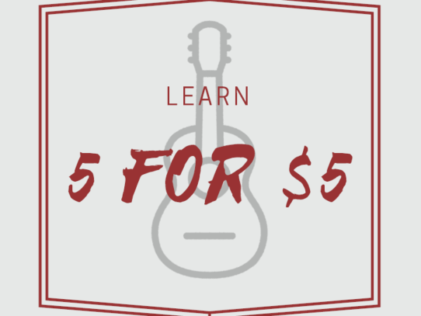 Learn 5 guitar songs for $5!