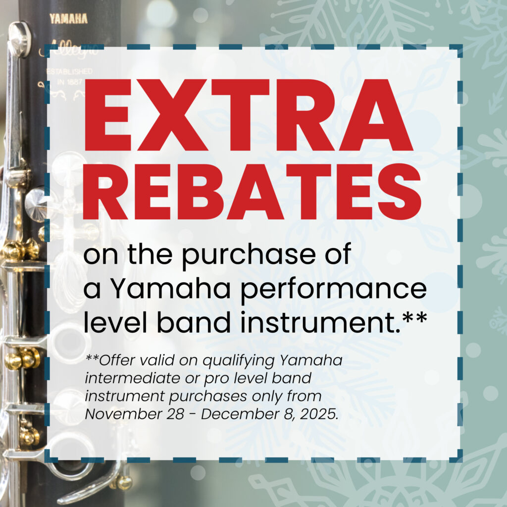 Image of clarinet with text: "Extra Rebates on the purchase of a Yamaha performance level band instrument.** **Offer valid on qualifying Yamaha intermediate purchases only from November 28- December 8, 2025."